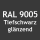 Tiefschwarz RAL 9005 glänzend